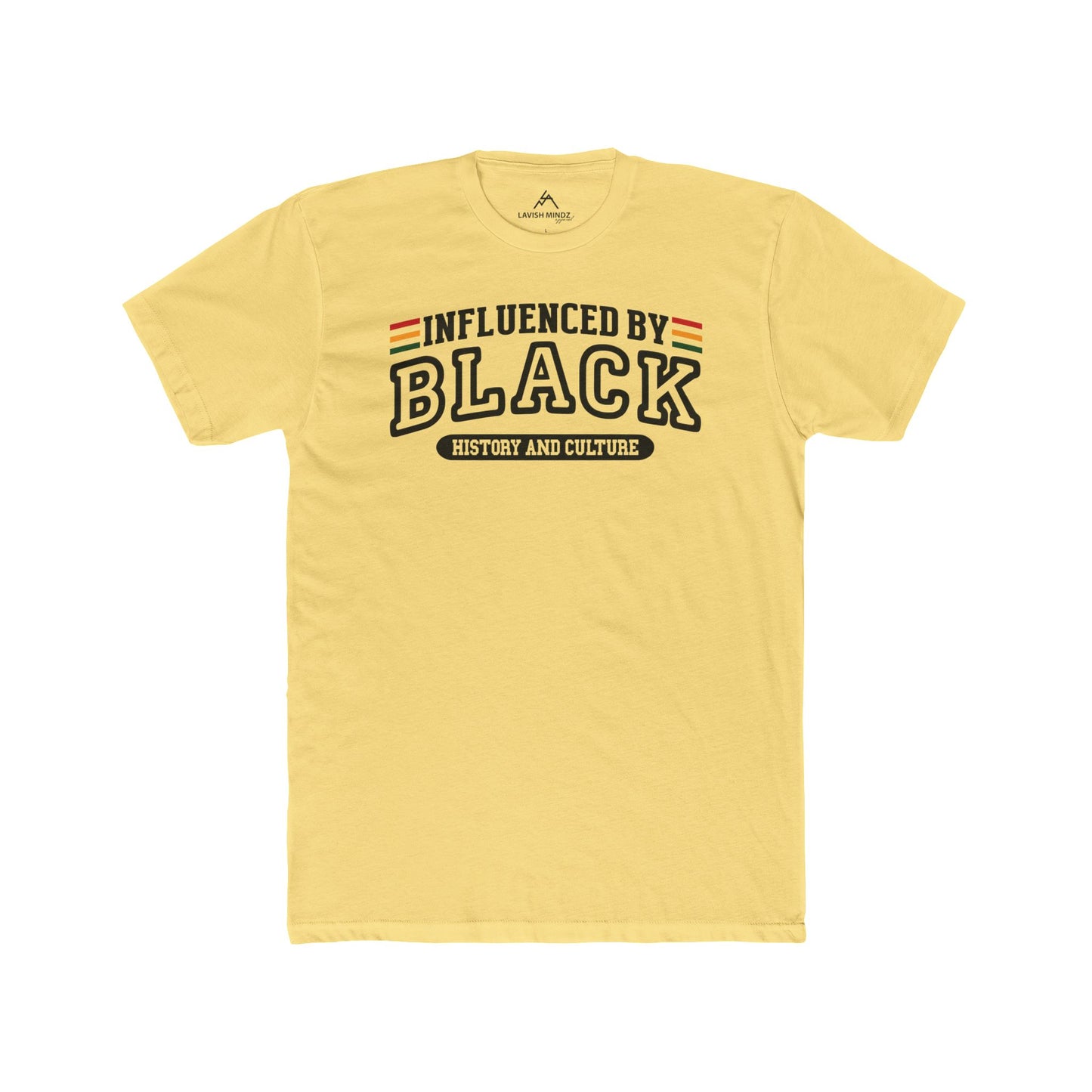 Influenced by Black History and Culture “Black”