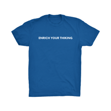 Load image into Gallery viewer, Enrich Your Thinking Tee