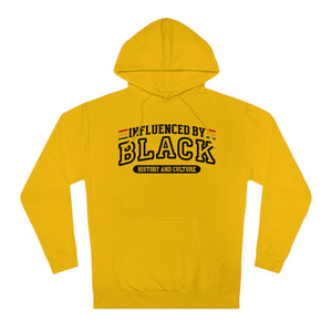 Influenced by Black History and Culture Hoodie "Black"