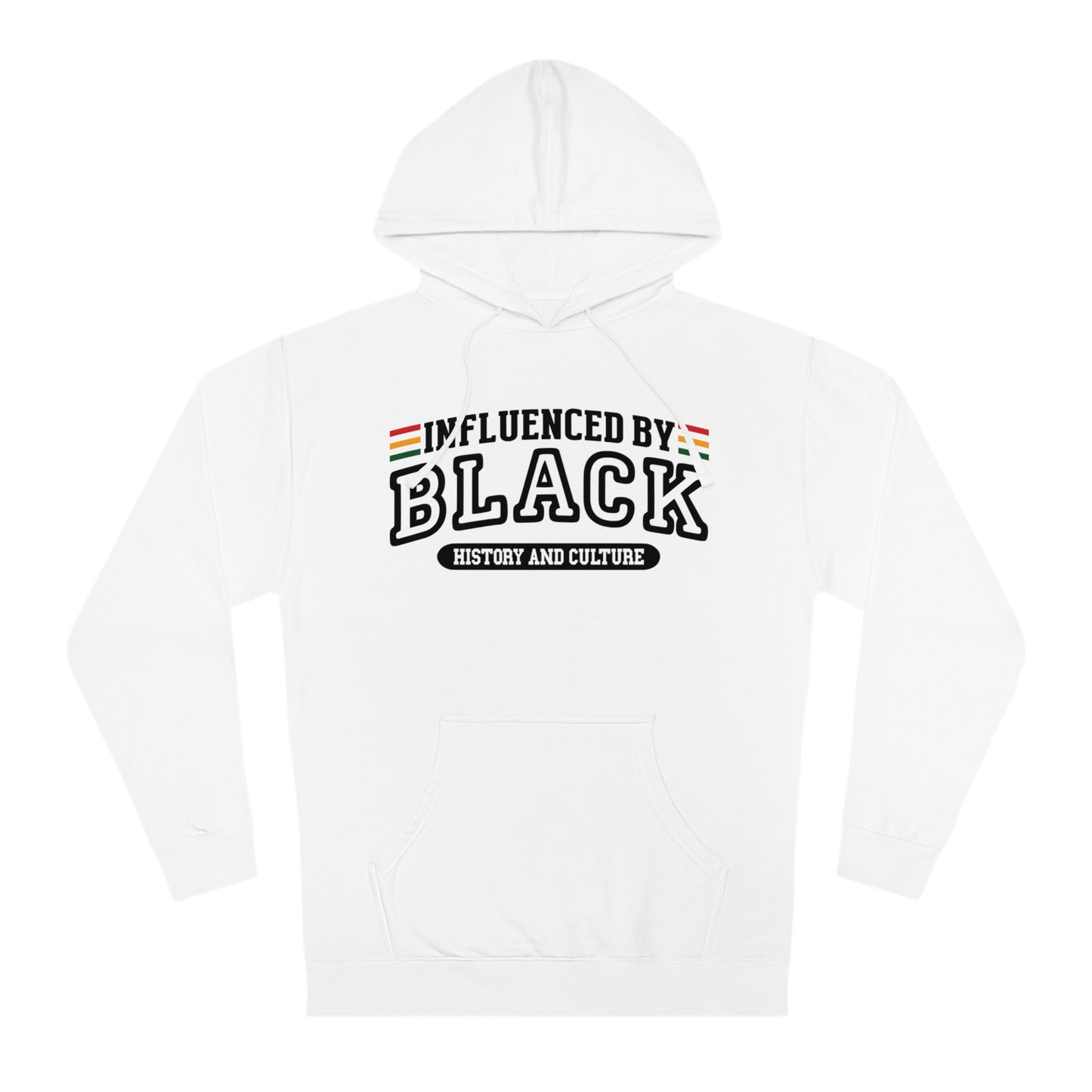 Influenced by Black History and Culture Hoodie "Black"