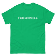 Load image into Gallery viewer, Enrich Your Thinking Tee