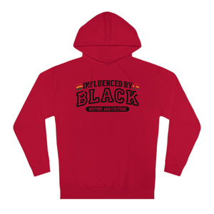 Influenced by Black History and Culture Hoodie "Black"