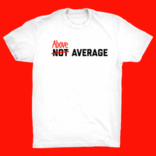 Load image into Gallery viewer, Above Average Tee “White”